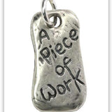 A Piece of Work iTAG Charm